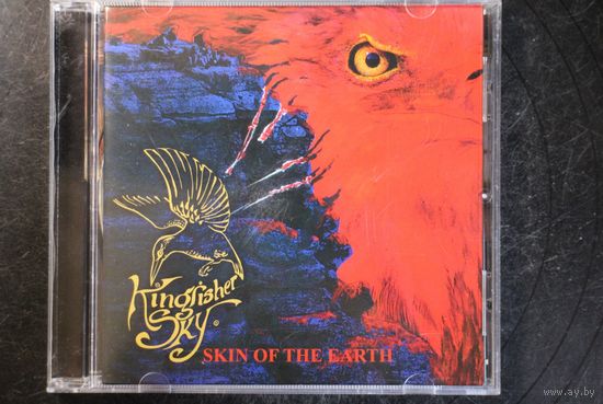 Kingfisher Sky – Skin Of The Earth (2010, CD)