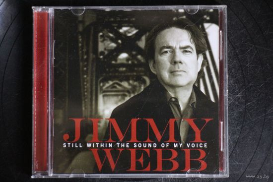 Jimmy Webb – Still Within The Sound Of My Voice (2013, CD)
