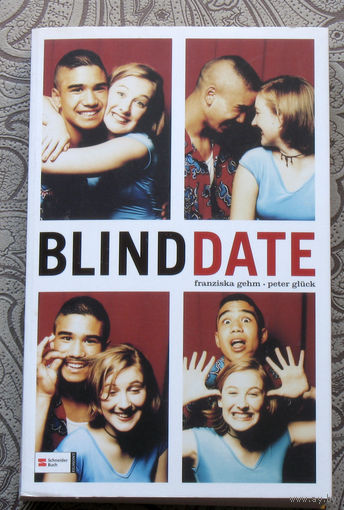 Franziska Gehm. Peter Gluck Blind Date