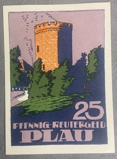 Нотгельд 25 пфеннигов Плау 1922 год. Веймарская республика.