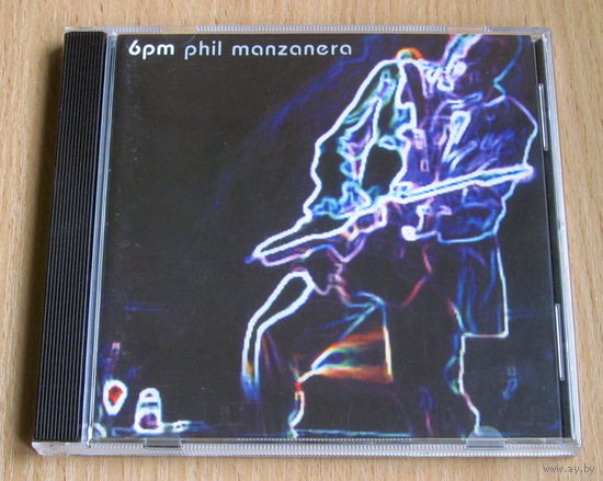 Phil Manzanera (ex- Roxy Music) - 6PM (2004, Audio CD)