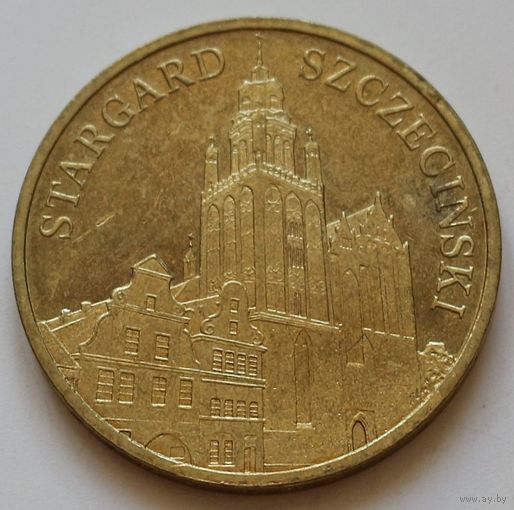 Польша 2 злотых 2007 год "Древние города Польши - Старгард-Щециньски"