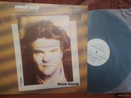 Meat loaf- blind before i stop  Мит лоуф