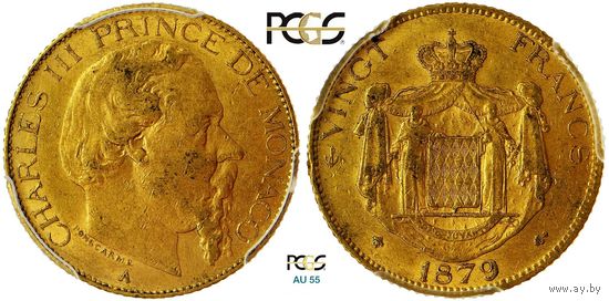 20 франков 1879 г. Карл III (1856-1889). Монако. PCGS AU 55. Золото. Редкие. KM# 98