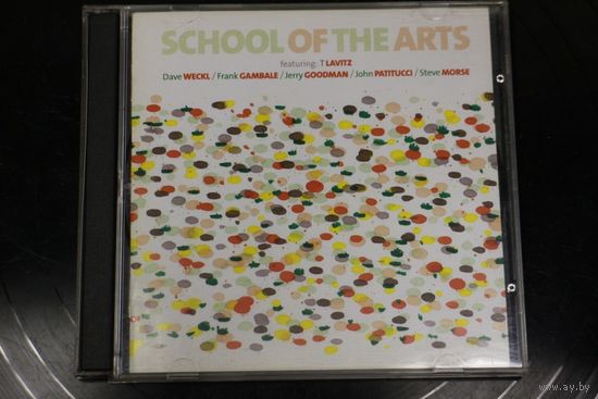 School Of The Arts - School Of The Arts (2007, CD)
