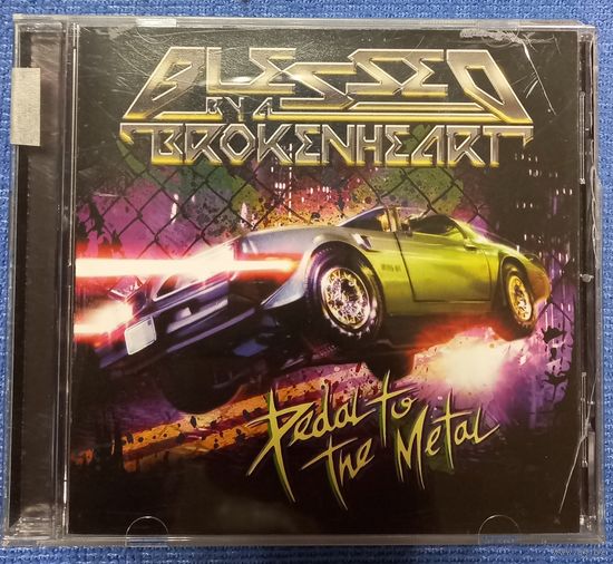 CD,(USA) Blessed By A Broken Heart – Pedal To The Metal