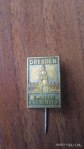 Значок ГДР,, Dresden Zwinger Kronentor ,, тяж. мет.