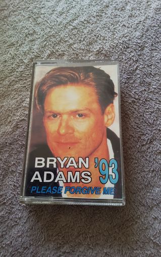 Аудиокассета Bryan Adams Please Forgive Me '93