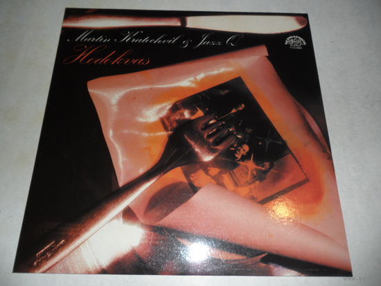 Martin Kratochvil & Jazz Q - Hodokvas - Supraphon, 1981 г.