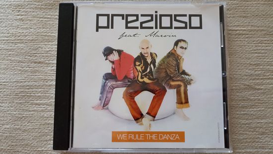 Prezioso Feat. Marvin - We Rule The Danza (Германия)