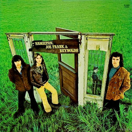 Hamilton, Joe Frank & Reynolds – Hamilton, Joe Frank & Reynolds, LP 1971