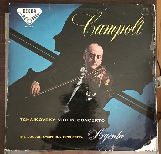 Tchaikovsky, Campoli with The London Symphony Orchestra, Conducted by Ataulfo Argenta – Concerto In D Major for Violin and Orchestra, Op. 35 (UK)
