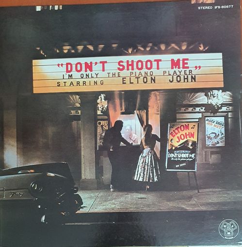 Elton John. Dont Shoot Me I'm Only Piano Player