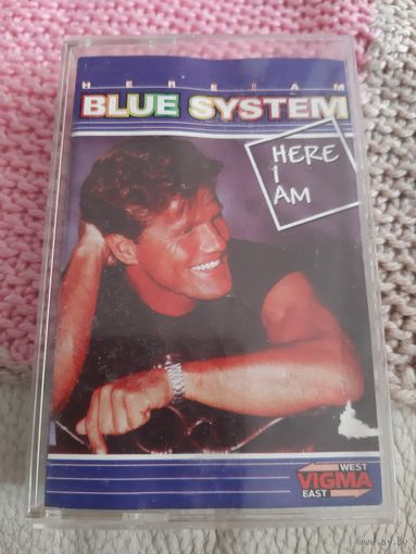 Кассета BLUE SYSTEM . HERE I AM