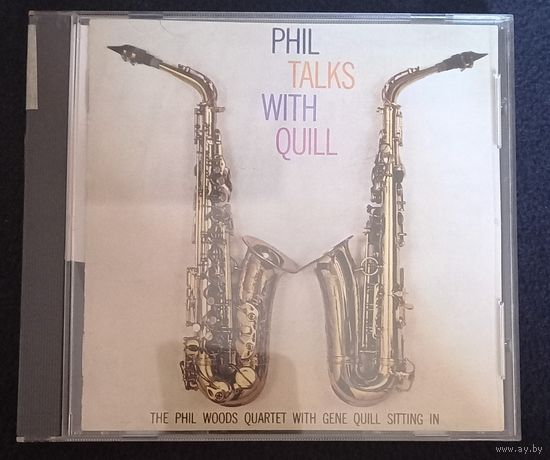 CD,(Japan) The Phil Woods Quartet With Gene Quill – Phil Talks With Quill