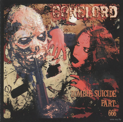 CD -  GORELORD " Zombie Suside Part 666: 2002 ( CD -MAX) CD with paper slipcase (or super-OBI).