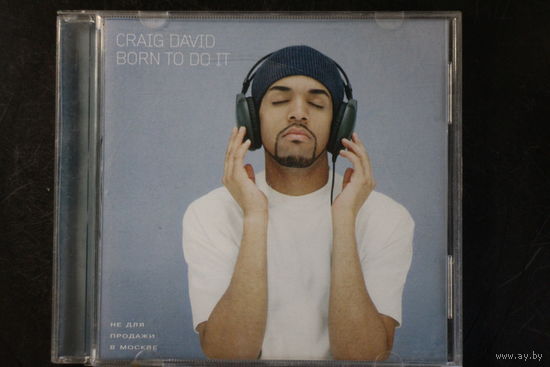 Craig David – Born To Do It (2000, CD)