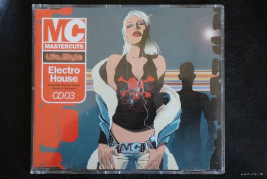 Various - Mastercuts Life..Style: Electro House CD03 (2007, CD)