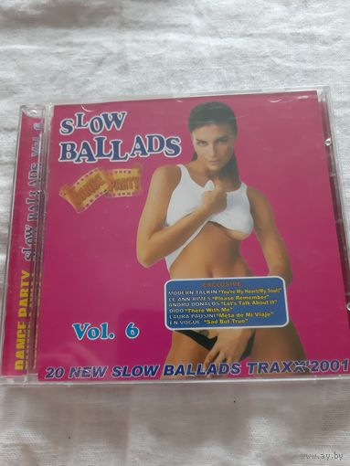 Диск  DANCE PARTY. SLOW BALLADS. VOL.6
