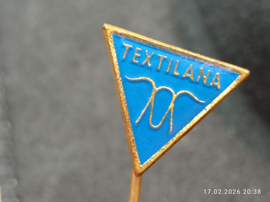 Знак значок Textilana тексильная фабрика Чехословакия Люберец