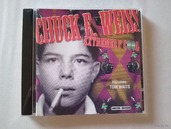 Chuck E. Weiss – Extremely Cool