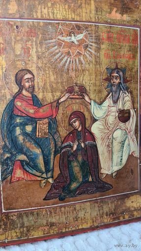 ЖИВОПИСНАЯ ИКОНА КОРОНАЦИЯ  БОГОРОДИЦЫ 19 ВЕК