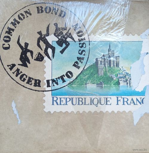 Common Bond – Anger Into Passion