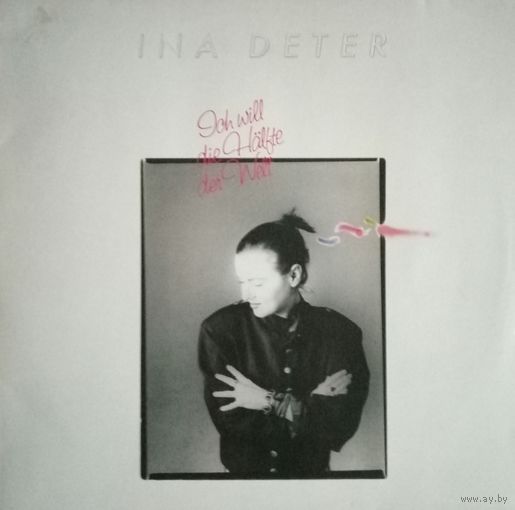 Ina Deter /Ich Will../1987, Mercury, LP, NM, Germany