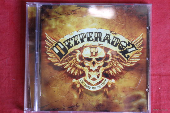 Dezperadoz - The Legend And The Truth (2006, CD)