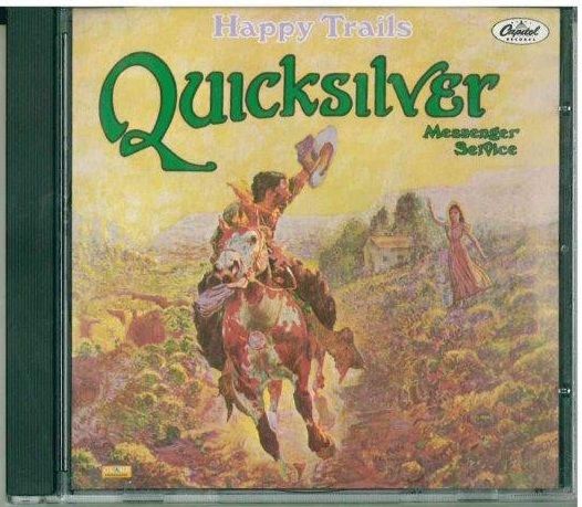 CD Quicksilver Messenger Service - Happy Trails