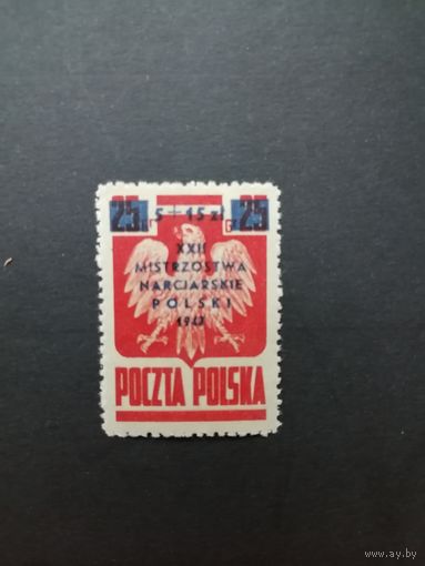 Польша 1947 Марка надпечаткой "5+15zl mistrzostwa narciarskie polski 1947" на марке Mi.383 "Национальный символ. XXII Чемпионат Польши по лыжным гонкам в Закопане" (чистая**) Mi.452 каталог 5.00 евро