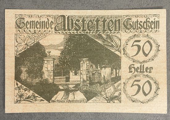 Нотгельды Австрия Абштеттен ,50 геллеров 1920 год