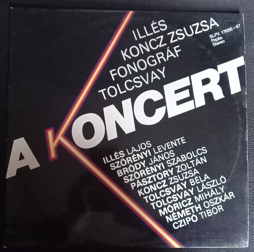 Illes, Koncz Zsuzsa, Fonograf, Tolcsvay – A Koncert / 2LP