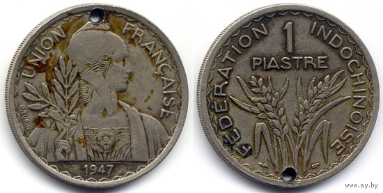 1 пиастр 1947, Французский Индокитай