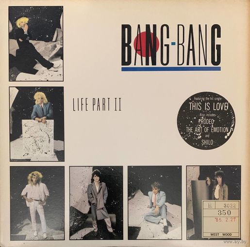 Bang-Bang – Life Part II / USA 1984