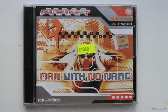 Man With No Name - Dance Planet (2002, 2xCD)