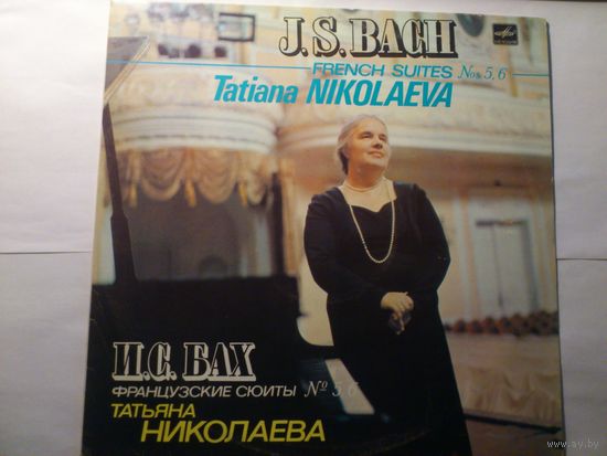 И.С. Бах Французские сюиты No5,6 Татьяна Николаева
