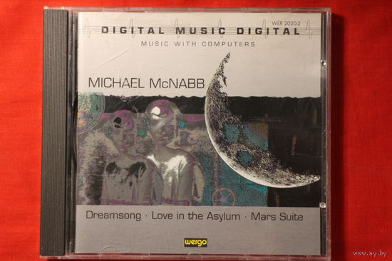 Michael McNabb - Dreamsong - Love In The Asylum - Mars Suite (1993, CD)
