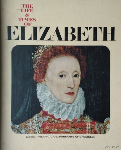 Massimo Rossaro "The life & times of Elizabeth" 1966