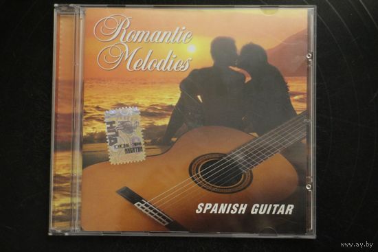 Romantic Melodies - Spanish Guitar (2004, CD)