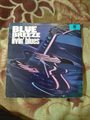 Livin blues "Blue Breeze". LP