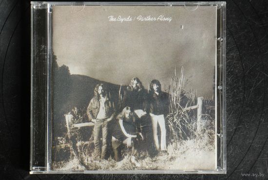 The Byrds – Farther Along (2005, CD)
