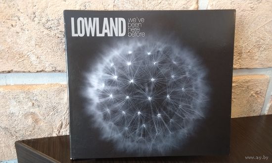 Lowland - We've Been Here Before