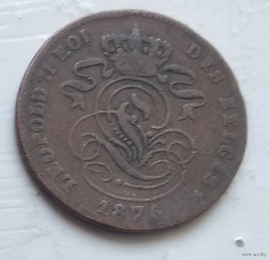 Бельгия 2 сантима, 1876 'DES BELGES' 1-4-2