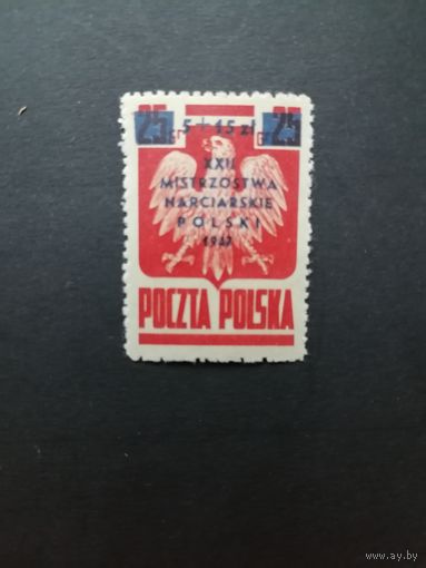 Польша 1947 Марка надпечаткой "5+15zl mistrzostwa narciarskie polski 1947" на марке Mi.383 "Национальный символ. XXII Чемпионат Польши по лыжным гонкам в Закопане" (чистая**) Mi.452 каталог 5.00 евро