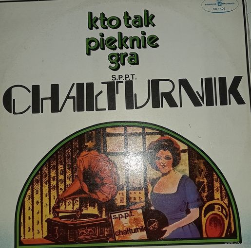 S.P.P.T. Chalturnik – Kto Tak Pieknie Gra