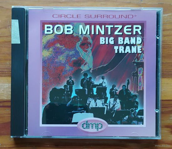 CD,JAZZ,(USA) Bob Mintzer – Big Band Trane