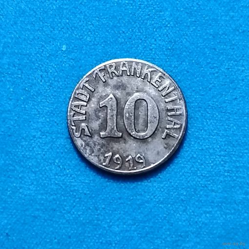 10 пфеннигов (1919г.) г.Франкенталь. UNC.Расспродажа!
