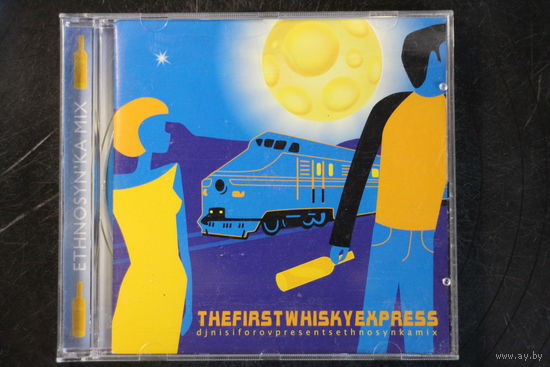 DJ Nisiforov – The First Whisky Express (2004, CD)