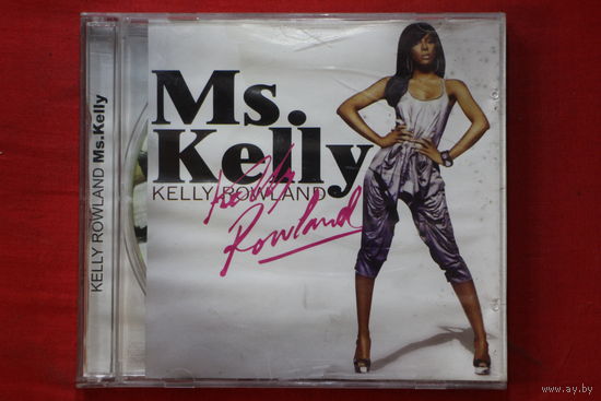 Kelly Rowland – Ms. Kelly (2007, CD)